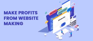 Make profit from website making